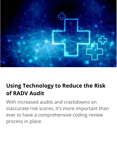 Using Technology to Reduce the Risk of RADV Audit